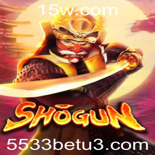 Descubra o Jogo Shogun: Estratégia e Entretenimento em 5533bet